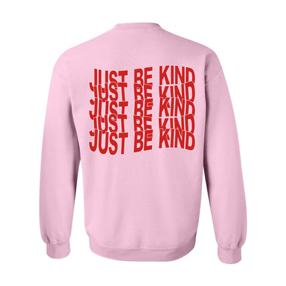 Just Be Kind Sweatshirt